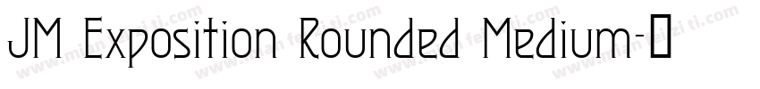 JM Exposition Rounded Medium字体转换